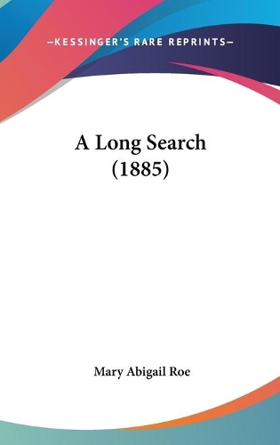 A Long Search (1885)
