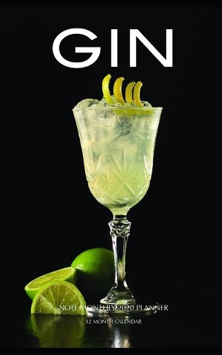 Gin Note Monthly 2020 Planner 12 Month Calendar