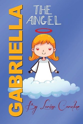 Gabriella, the angel