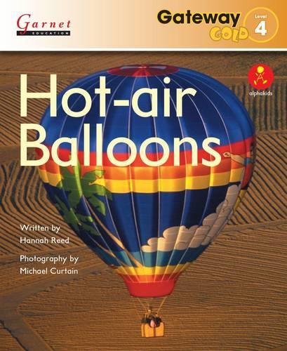 Gateway Gold Level 4 Reader Book 2 - Hot-Air Balloons