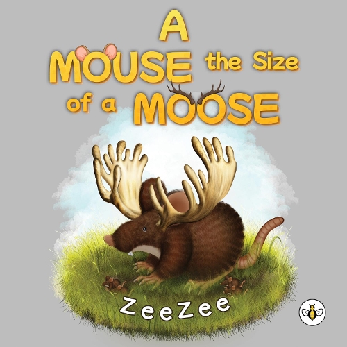 A Mouse the Size of a Moose