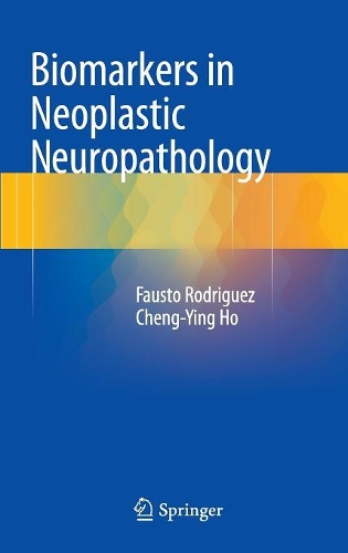 Biomarkers in Neoplastic Neuropathology: (English)