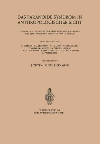 Das Paranoide Syndrom in Anthropologischer Sicht
