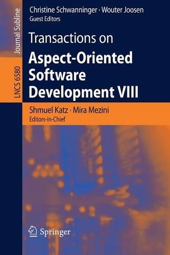Transactions on Aspect-Oriented Software Development VIII: (6580 Lecture Notes in Computer Science)