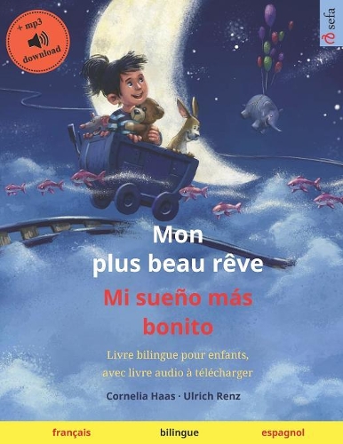 Mon plus beau rêve - Mi sueño más bonito (français - espagnol)
