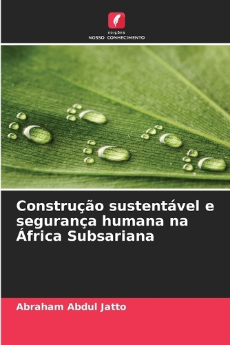Construção sustentável e segurança humana na África Subsariana