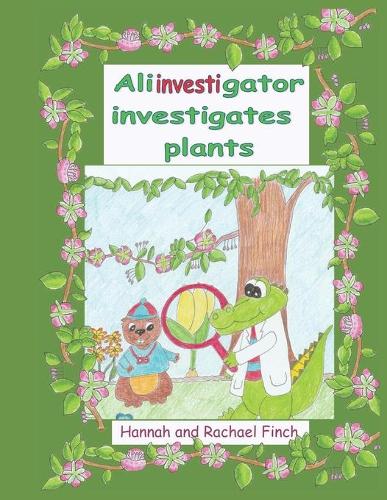 Aliinvestigator investigates plants