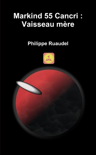 Markind 55 Cancri : Vaisseau mère