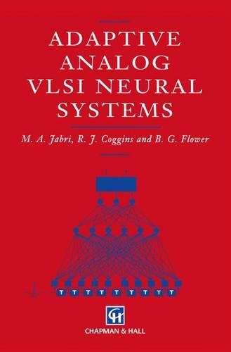 Adaptive Analog VLSI Neural Systems