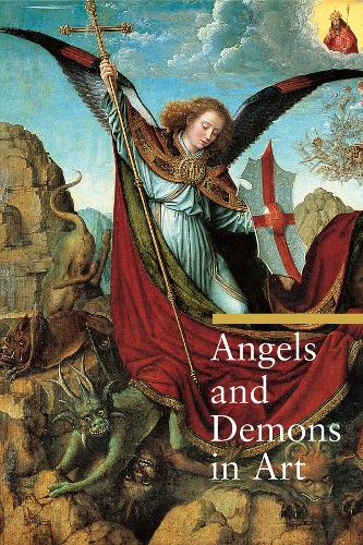 Angels and Demons in Art: (Getty Publications -)