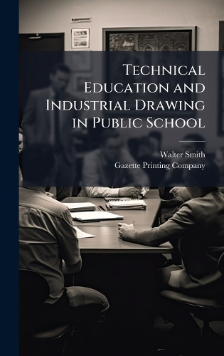 Technical Education and Industrial Drawing in Public School