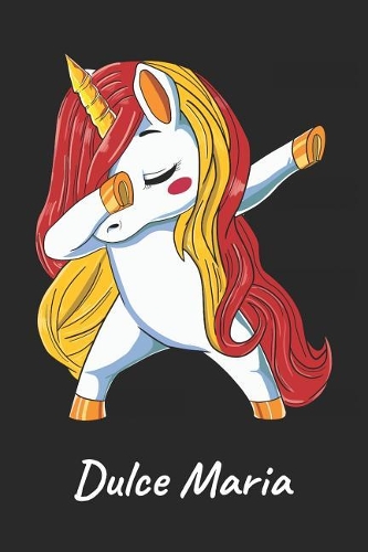 Dulce Maria: Cuaderno de notas blanko para niña y mujer con nombre personalizado y diseño de kawaii cuaderno unicornio bailarin con pelo en los colores de la ban