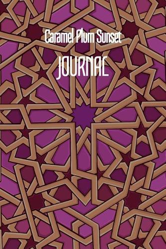 Caramel Plum Sunset JOURNAL: 6x9 Inch Lined Geometrical Islamic Art Journal/Notebook - Ramadan, Eid, Hajj, Umra