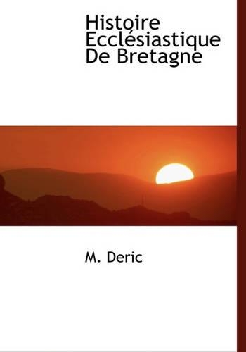 Histoire Ecclésiastique de Bretagne