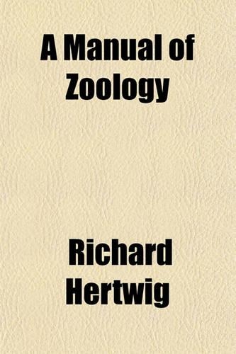 A Manual of Zoology: (English)