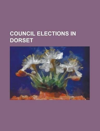Council Elections in Dorset: Weymouth and Portland Council Election, 2004, Weymouth and Portland Council Election, 2008(English)