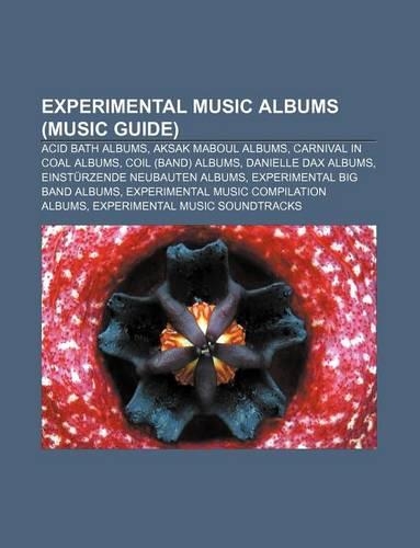 Experimental Music Albums (Music Guide)