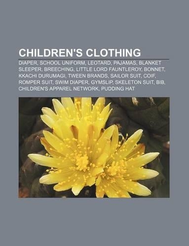Children's Clothing: Diaper, School Uniform, Leotard, Pajamas, Blanket Sleeper, Breeching, Little Lord Fauntleroy, Bonnet, Kkachi Durumagi(English)