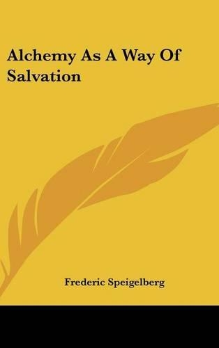 Alchemy as a Way of Salvation