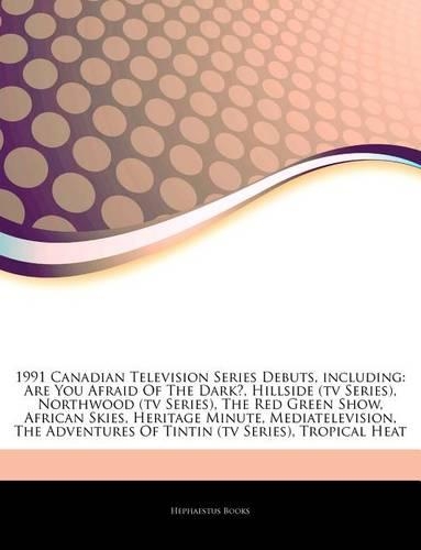Articles on 1991 Canadian Television Series Debuts, Including