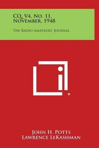 CQ, V4, No. 11, November, 1948: The Radio Amateurs' Journal