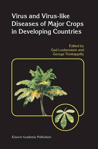 Virus and Virus-like Diseases of Major Crops in Developing Countries