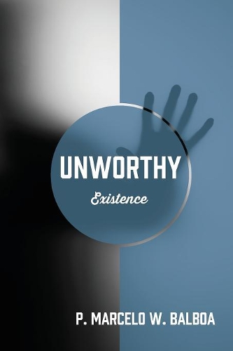 Unworthy