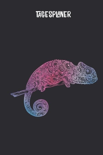 Tagesplaner mit Chameleon Mandala: Terminplaner I DIN A5 I 120 Seiten I Tageskalender I Organizer I Achtsamkeit I Ziele(1 Mandala Tagesplaner)