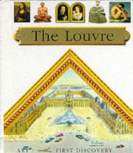 The Louvre: (My First Discoveries,My First Discoveries/Art)