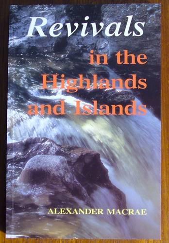 Revivals in the Highlands and Islands