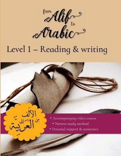From Alif to Arabic Level 1: Reading and Writing(1 From Alif to Arabic)