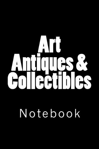 Art Antiques & Collectibles