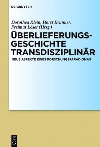 Uberlieferungsgeschichte Transdisziplinar