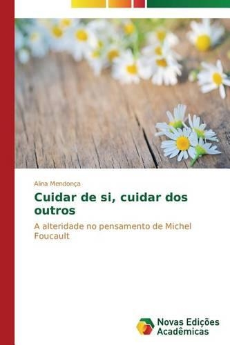 Cuidar de si, cuidar dos outros