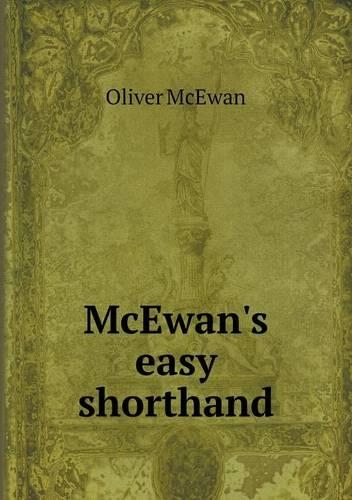 McEwan's easy shorthand: (English)