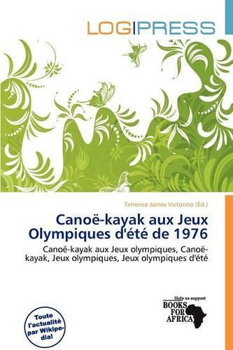 Cano -Kayak Aux Jeux Olympiques D' T de 1976