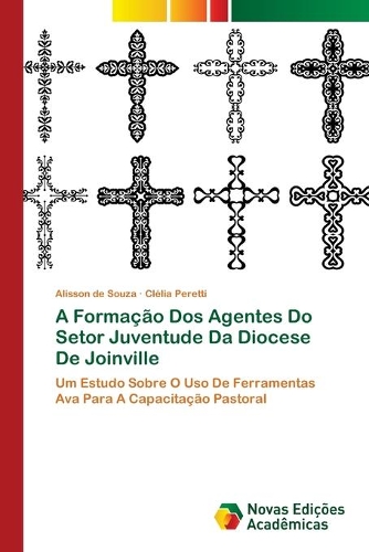 A Formação Dos Agentes Do Setor Juventude Da Diocese De Joinville