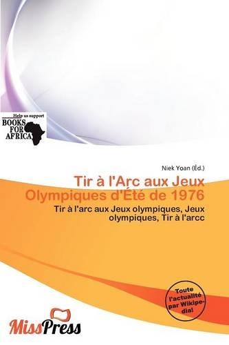 Tir L'Arc Aux Jeux Olympiques D' T de 1976