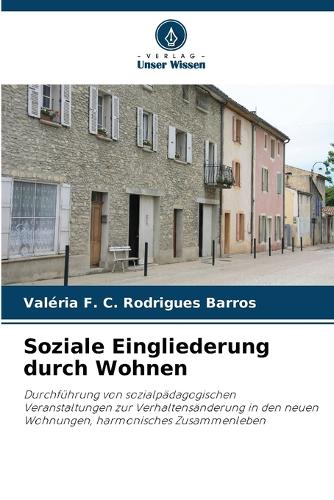 Soziale Eingliederung durch Wohnen
