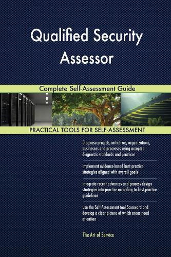 Qualified Security Assessor Complete Self-Assessment Guide