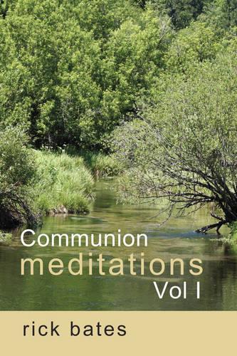 Communion Meditations, Vol I: (English)