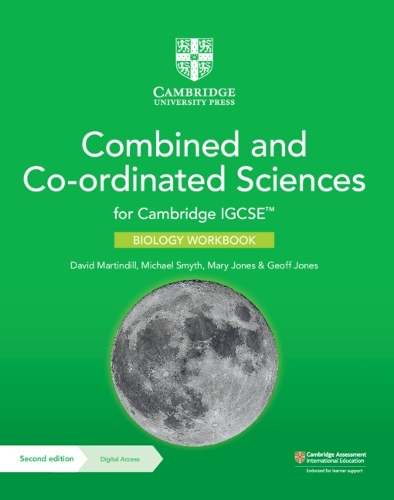 Cambridge IGCSE™ Combined and Co-ordinated Sciences Biology Workbook with Digital Access (2 Years): (Cambridge International IGCSE)