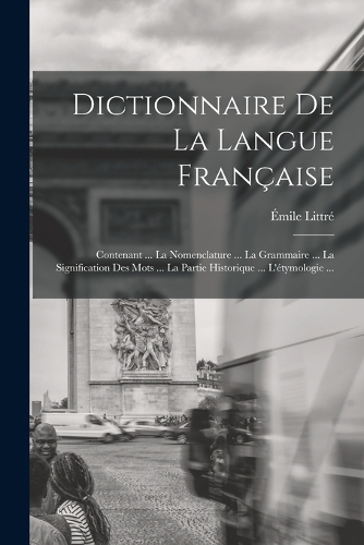 Dictionnaire De La Langue Française