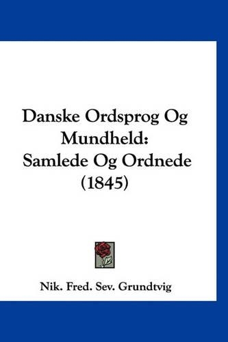 Danske Ordsprog Og Mundheld