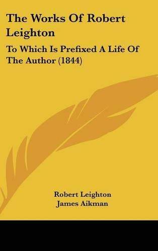 The Works of Robert Leighton