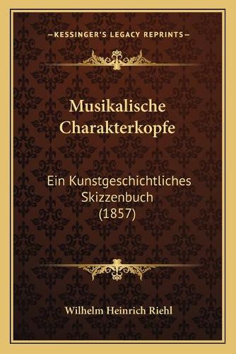 Musikalische Charakterkopfe