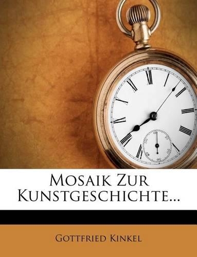 Mosaik Zur Kunstgeschichte...