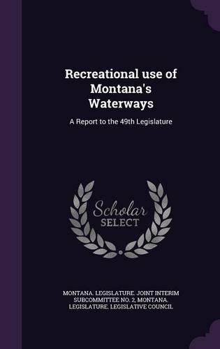 Recreational Use of Montana's Waterways