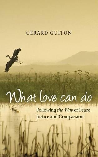 What Love Can Do
