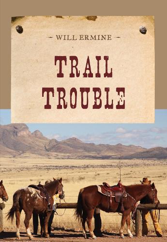 Trail Trouble: (Evans Novel of the West)